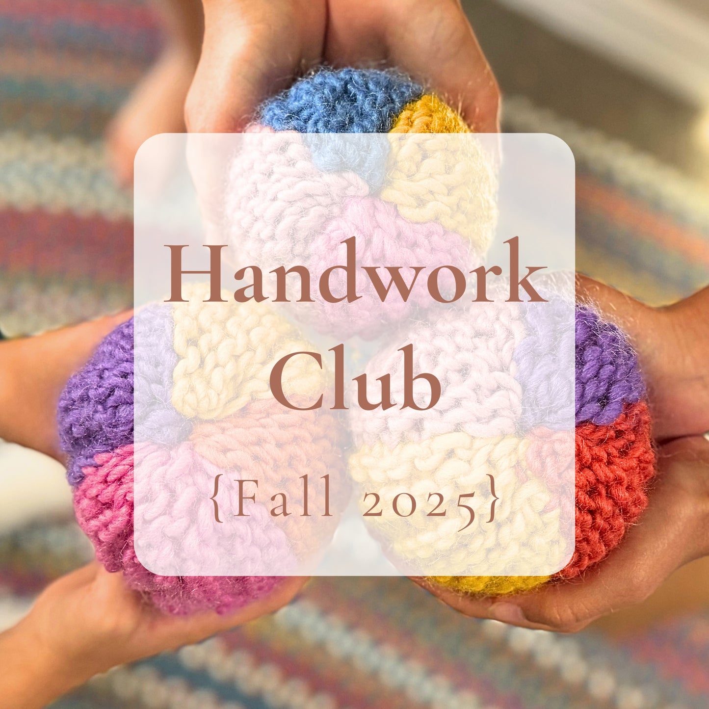 Handwork Club {Fall Semester}