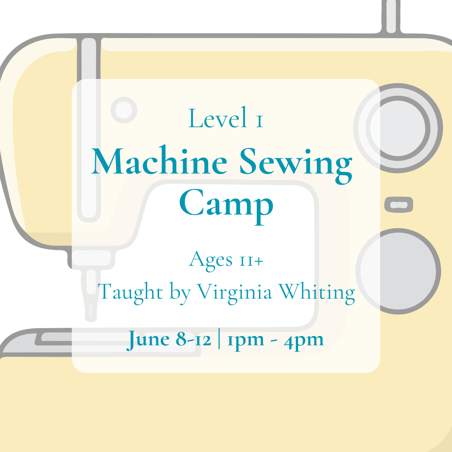 {6/8-12} Level 1 Machine Sewing