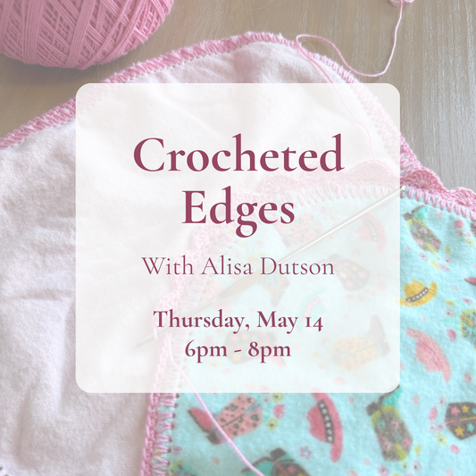 {5/14} Crocheted Edges