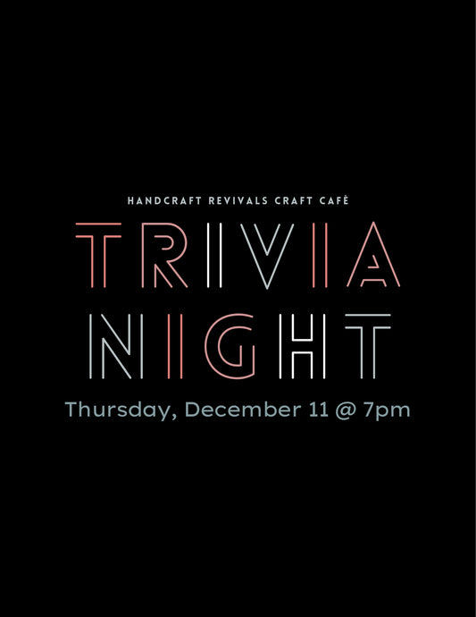 {12/11} Craft Café Trivia Night