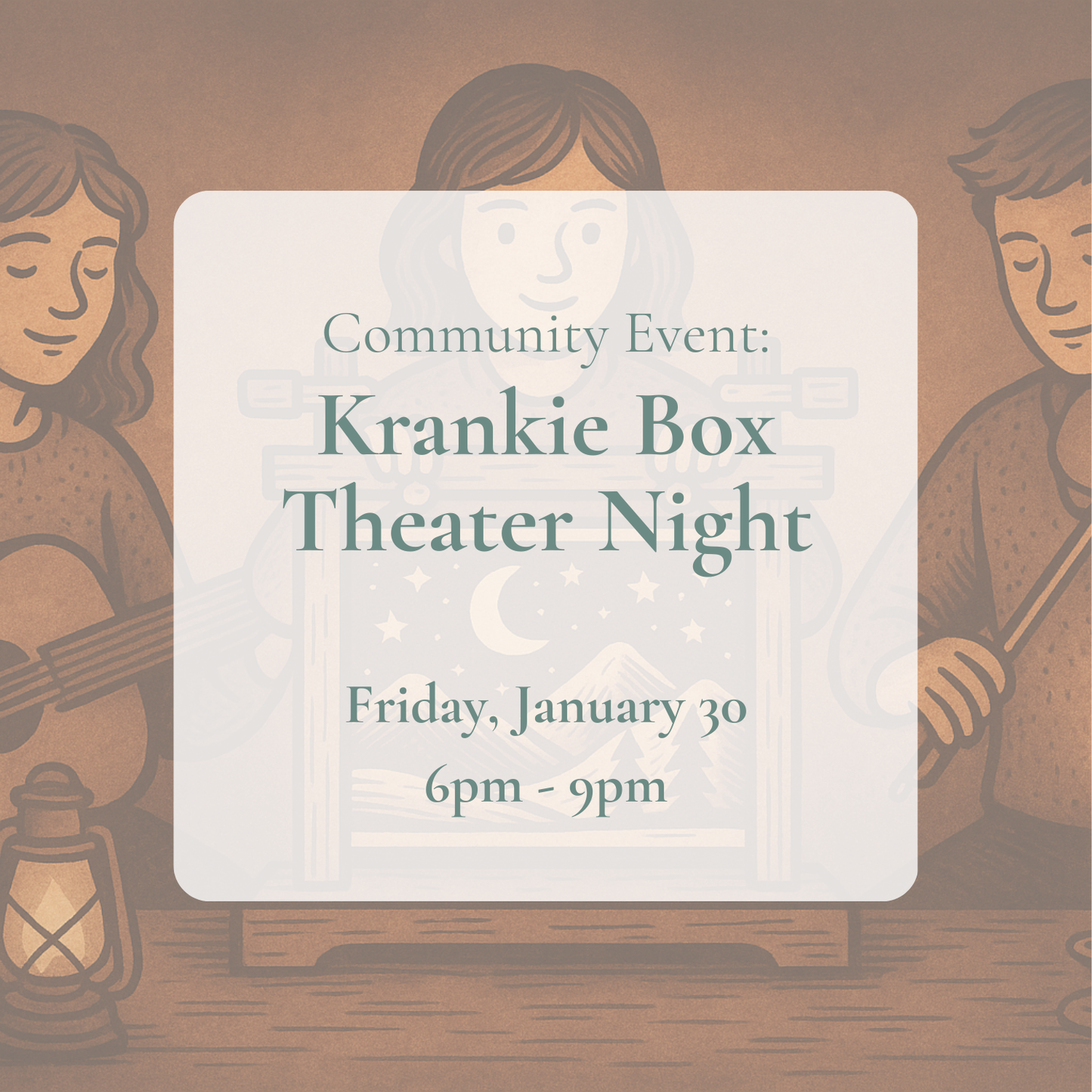 {1/30} Crankie Box Theater Night: Winter Tales in Scroll & Song