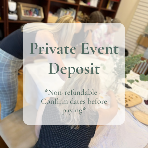 Private Event Deposit — Handcraft Revival