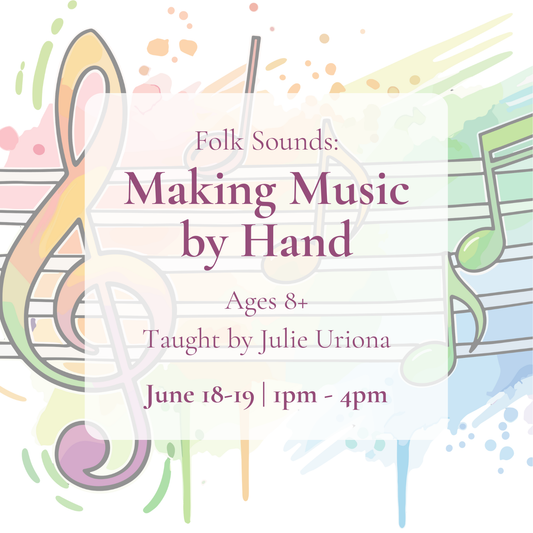 {6/18-19} Folk Sounds: Making Music by Hand Camp