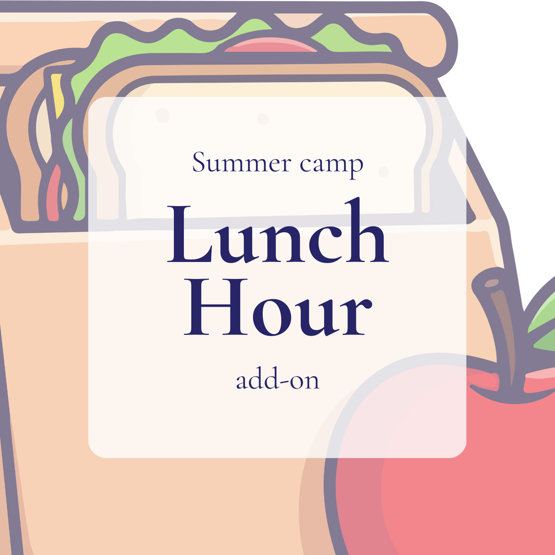 Lunch Hour Add-On — Summer Camps